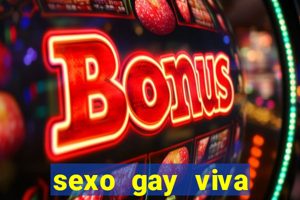 sexo gay viva local santos